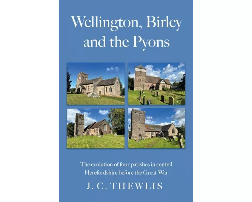 Wellington, Birley and the Pyons