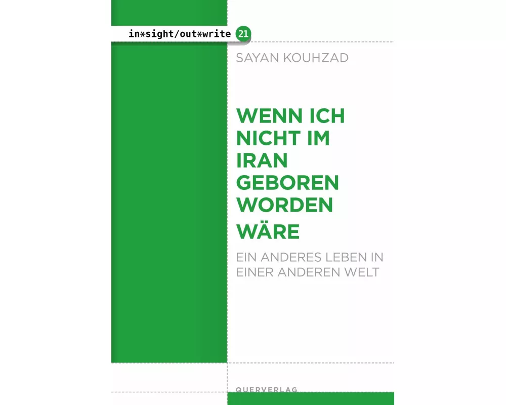 Wenn ich nicht im Iran geboren worden wäre