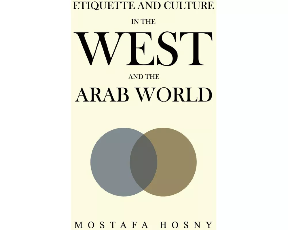 Etiquette and Culture in the West and the Arab World