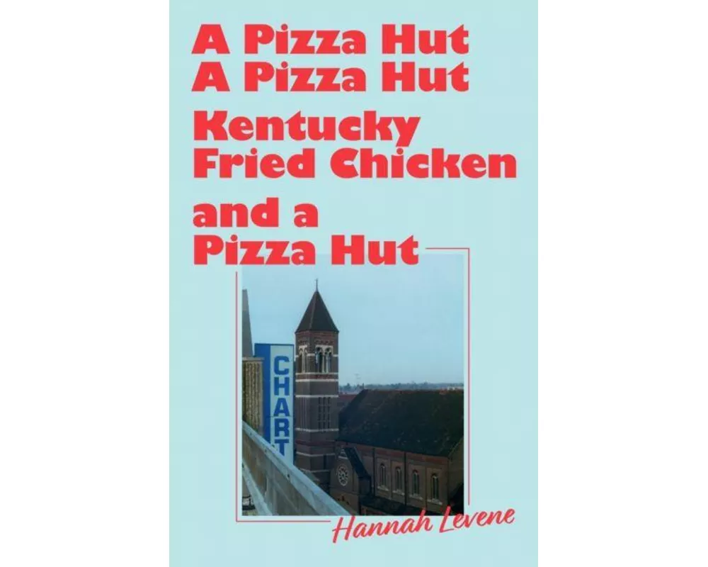 A Pizza Hut, a Pizza Hut, Kentucky Fried Chicken and a Pizza Hut