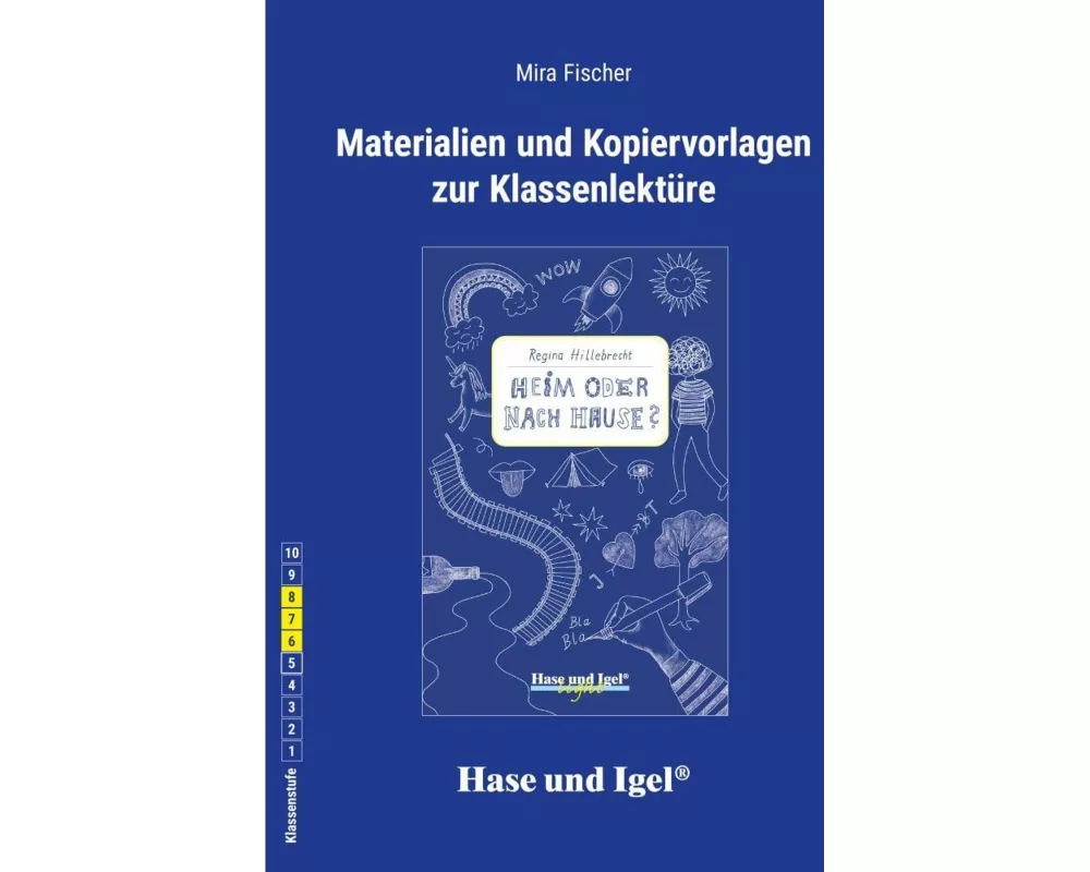 Begleitmaterial: Heim oder nach Hause?