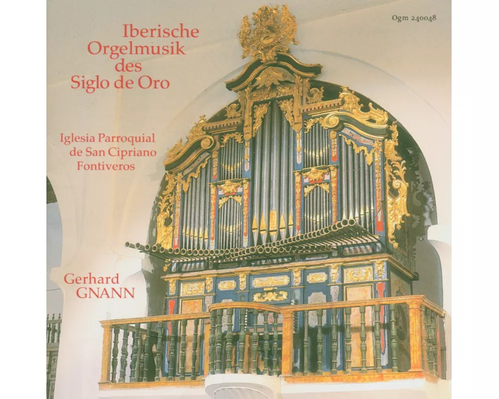 Iberische Orgelmusik Siglo De Oro