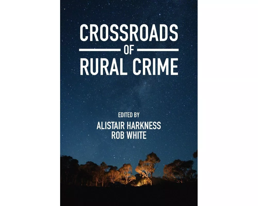 Crossroads of Rural Crime