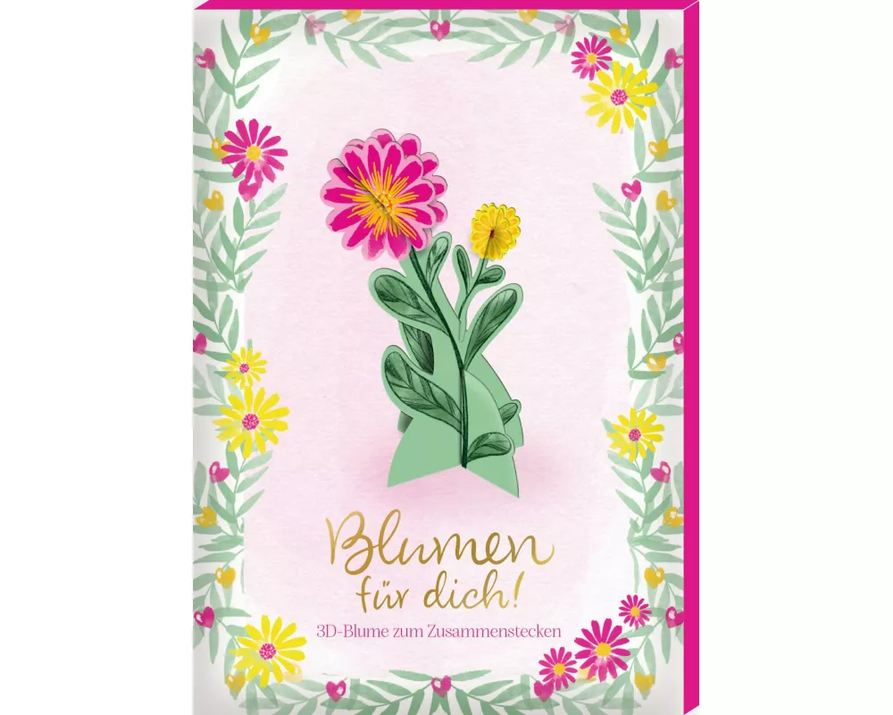 3D-Blumen - Blumen für dich!