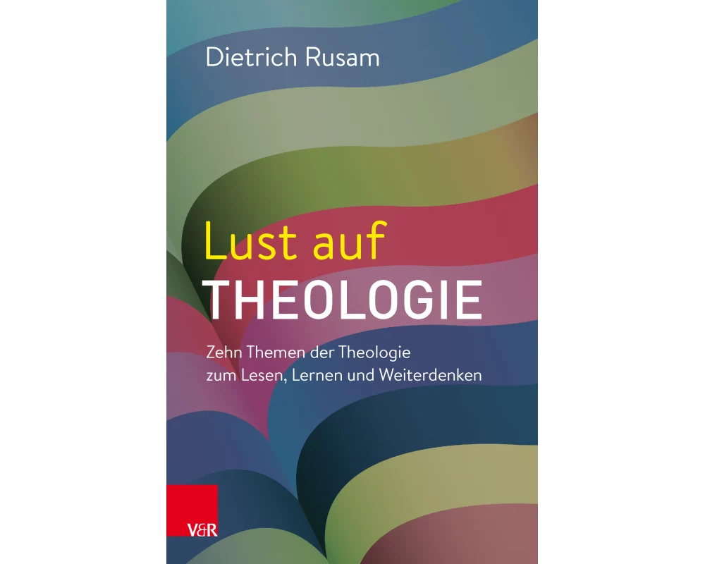 Lust auf Theologie