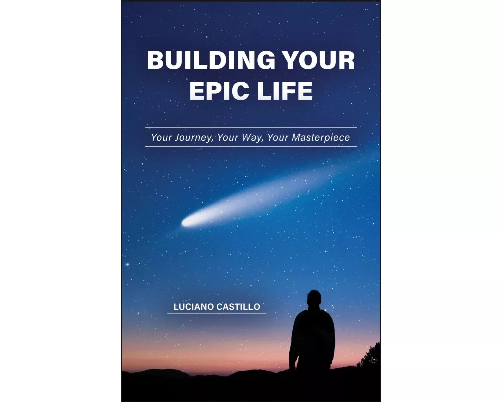 Building Your Epic Life