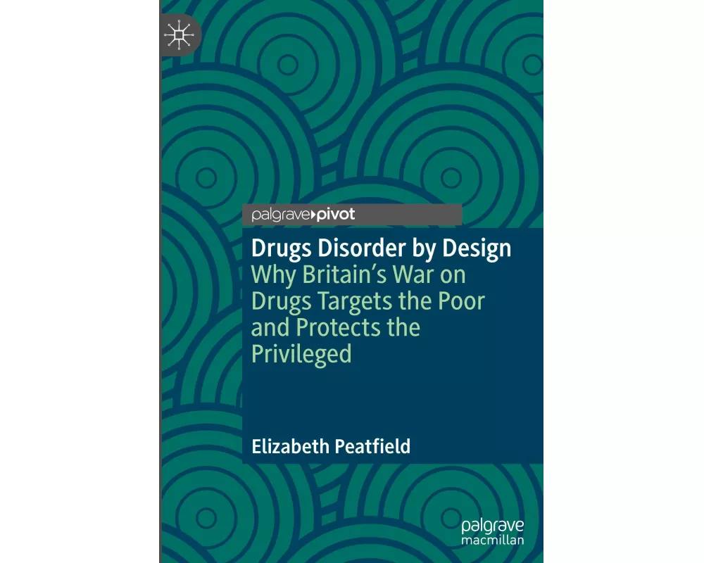 Drugs Disorder by Design