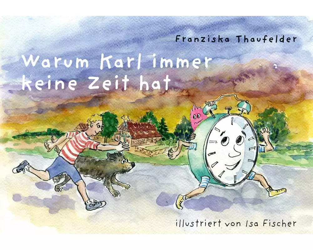 Warum Karl immer keine Zeit hat