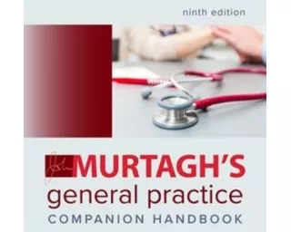 Murtagh's General Practice Companion Handbook 9e