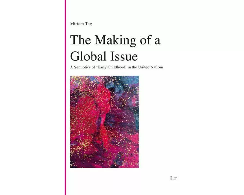 The Making of a Global Issue