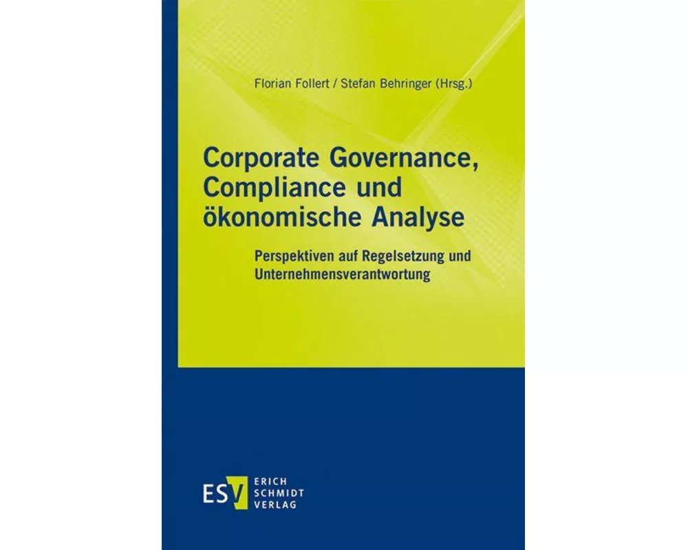 Corporate Governance, Compliance und ökonomische Analyse