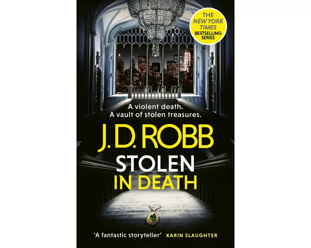 Stolen in Death: An Eve Dallas thriller (In Death 62)