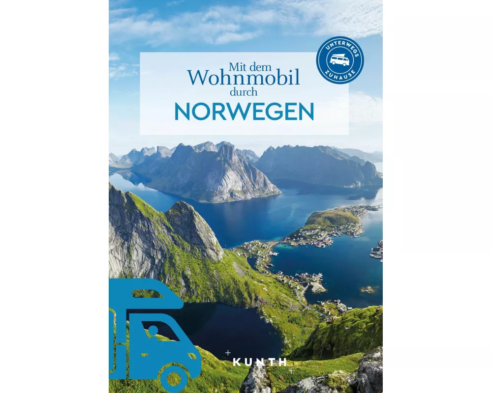 KUNTH Mit dem Wohnmobil durch Norwegen