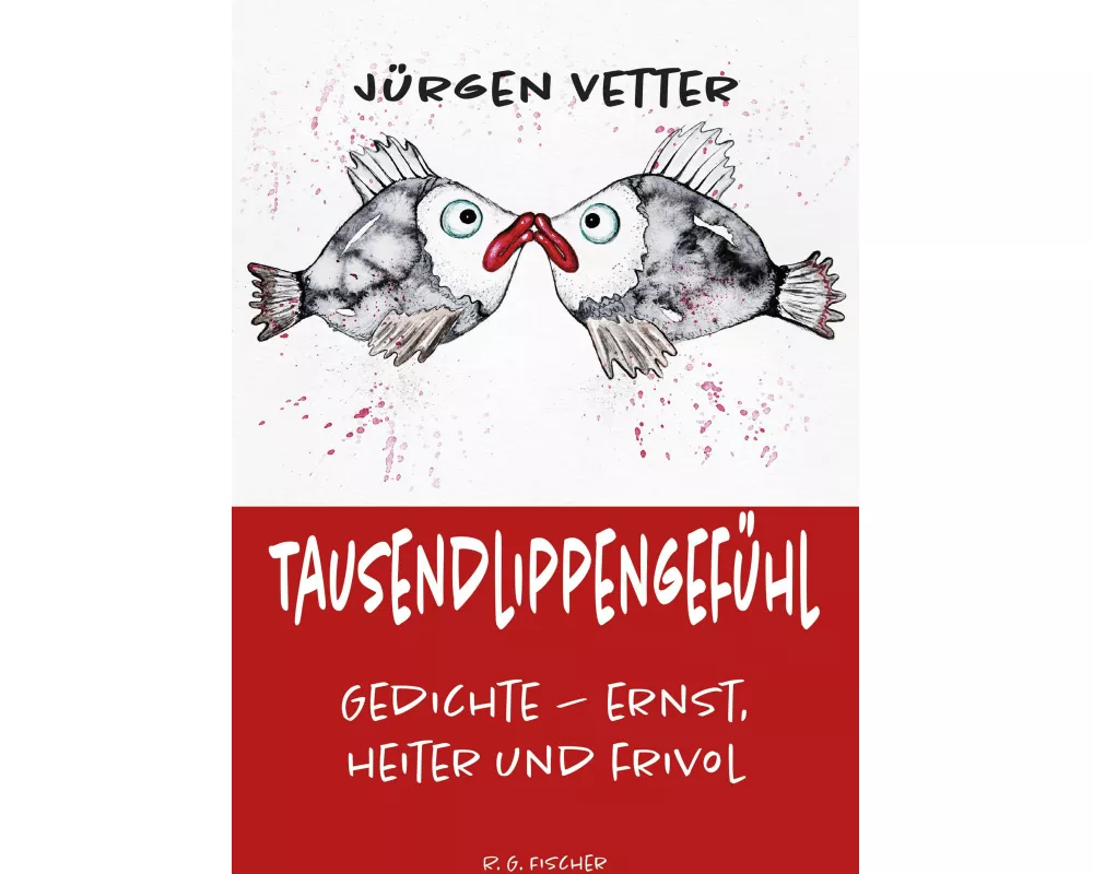 Tausendlippengefühl