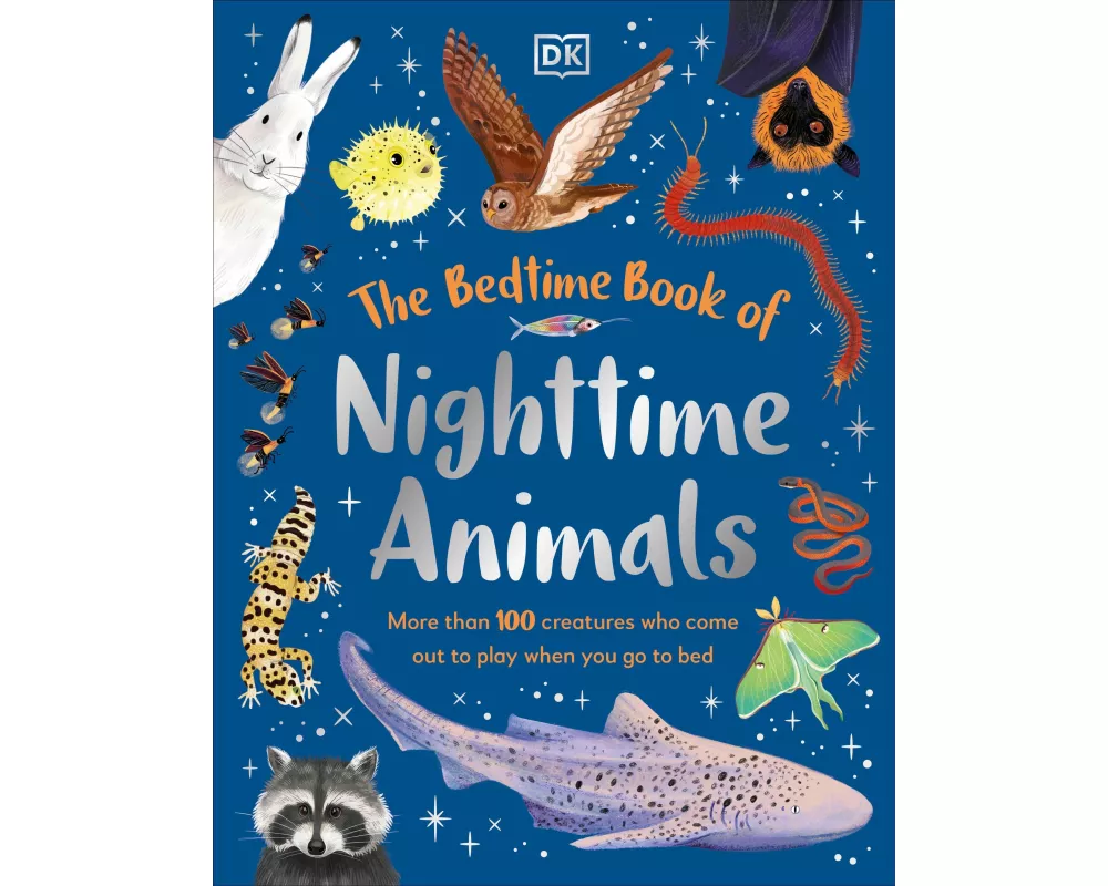 The Bedtime Book of Nighttime Animals