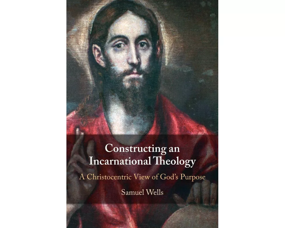 Constructing an Incarnational Theology