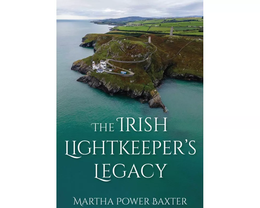 The Irish Lightkeeper’s Legacy