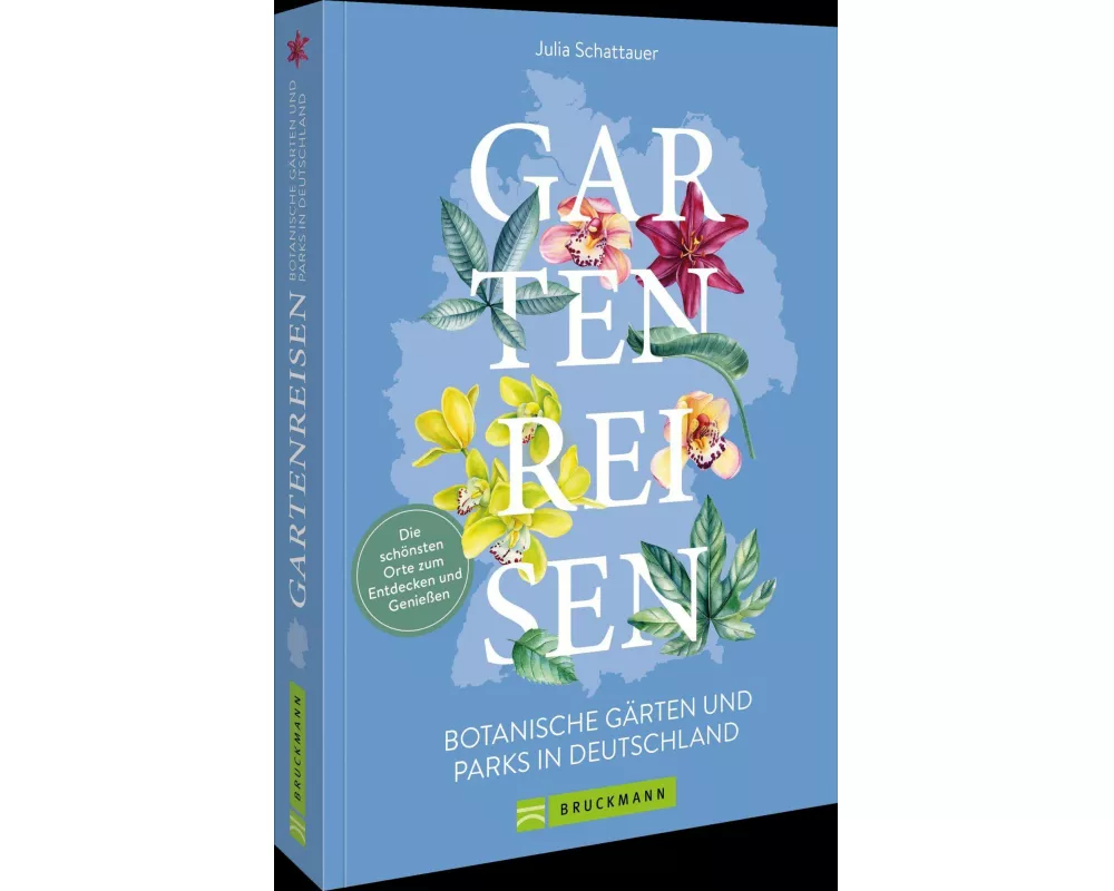 Gartenreisen - Botanische Gärten und Parks in Deutschland