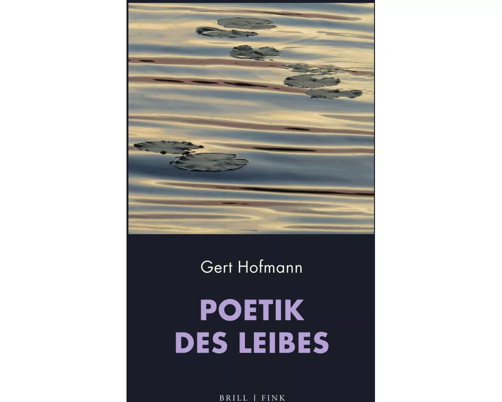 Poetik des Leibes