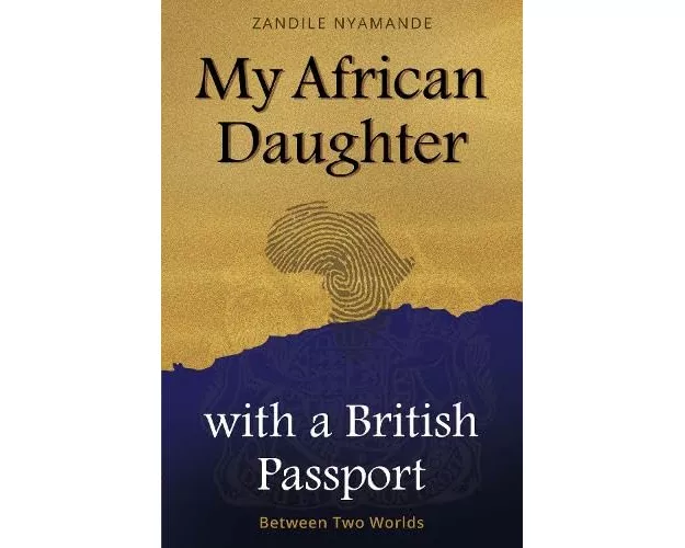 My African Daughter with a British Passport
