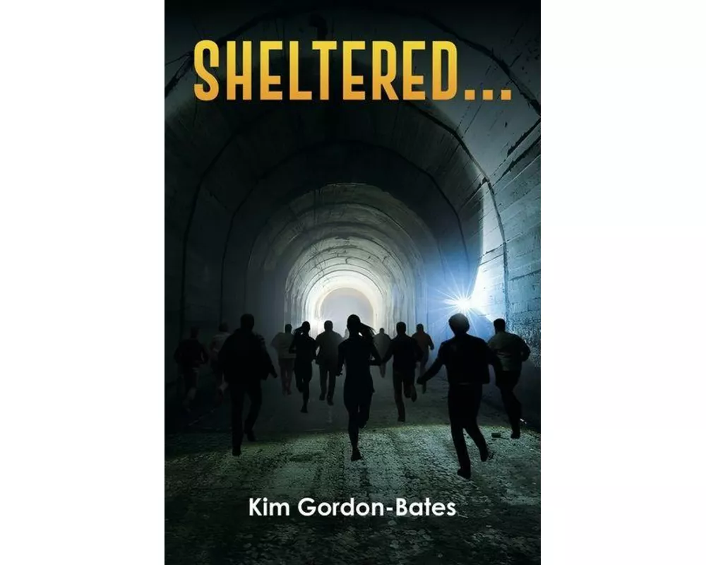Sheltered...