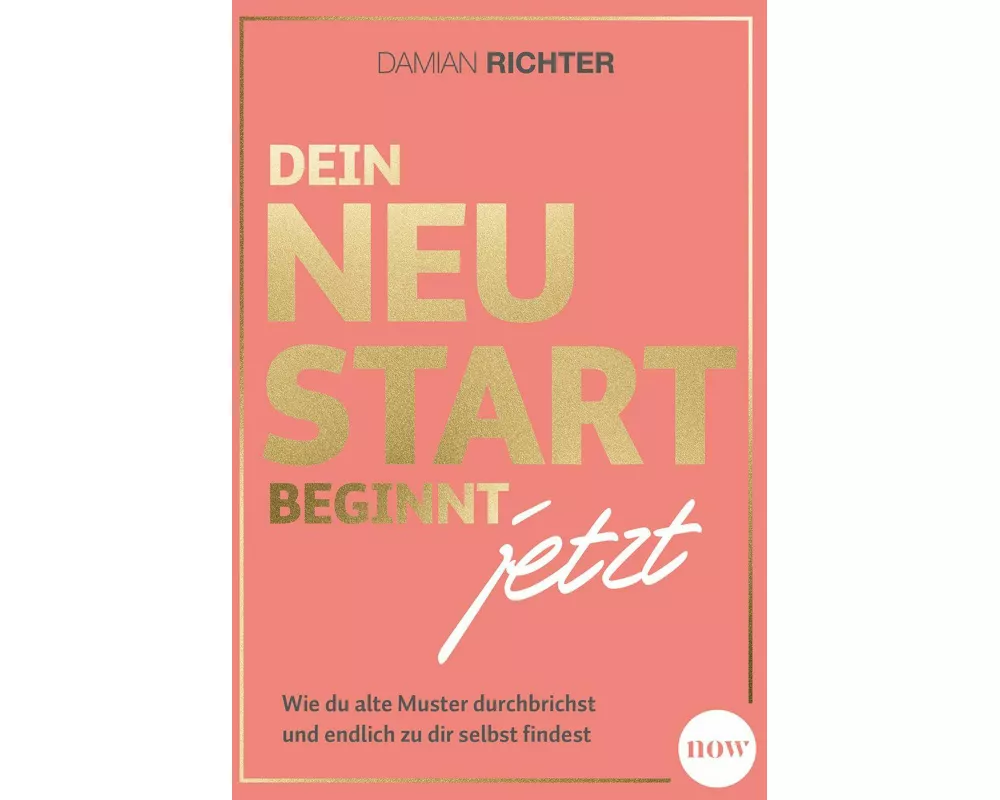 Dein Neustart beginnt jetzt