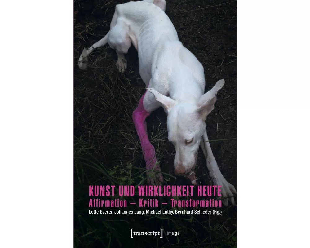 Kunst und Wirklichkeit heute