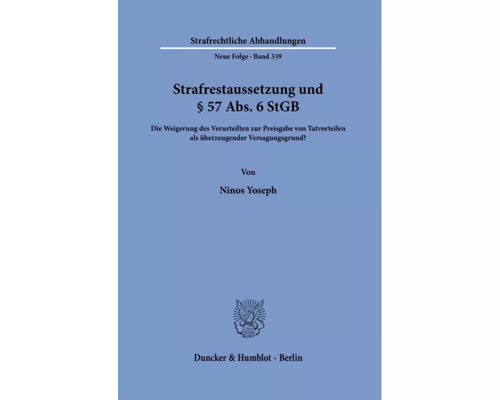 Strafrestaussetzung und § 57 Abs. 6 StGB