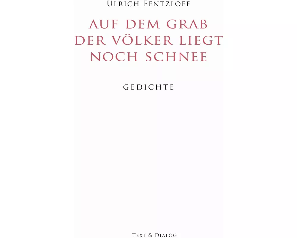 Auf dem Grab der Völker liegt noch Schnee