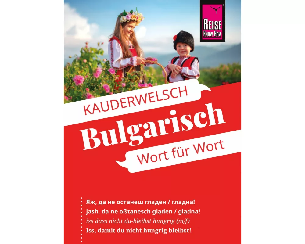 Reise Know-How Sprachführer Bulgarisch - Wort für Wort