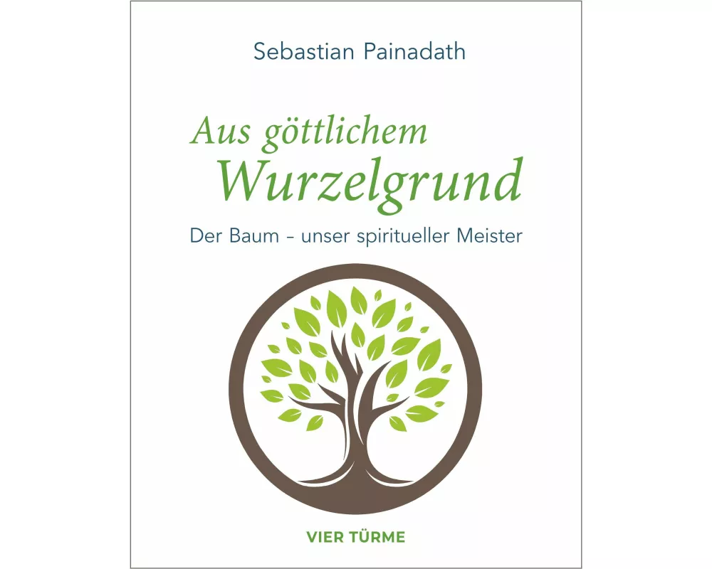 Aus göttlichem Wurzelgrund