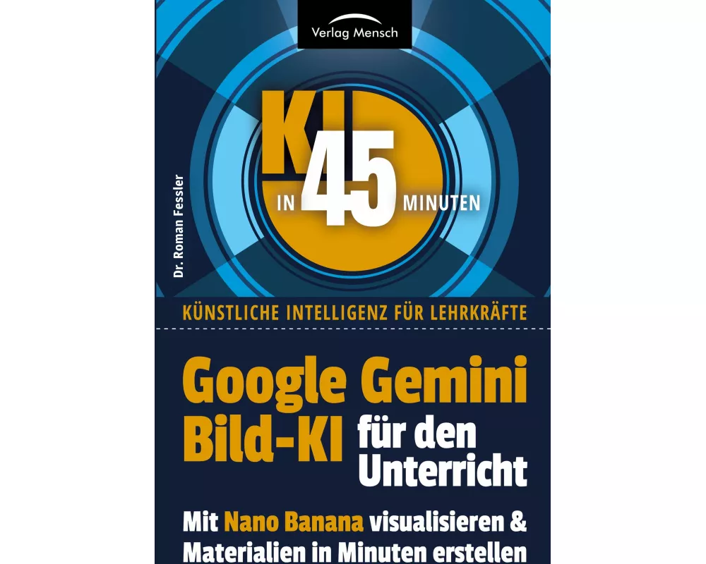 Google Gemini Bild KI für den Unterricht | mit Nano Banana visualisieren & Materialien in Minuten erstellen