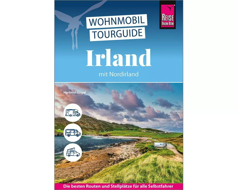 Reise Know-How Wohnmobil-Tourguide Irland mit Nordirland