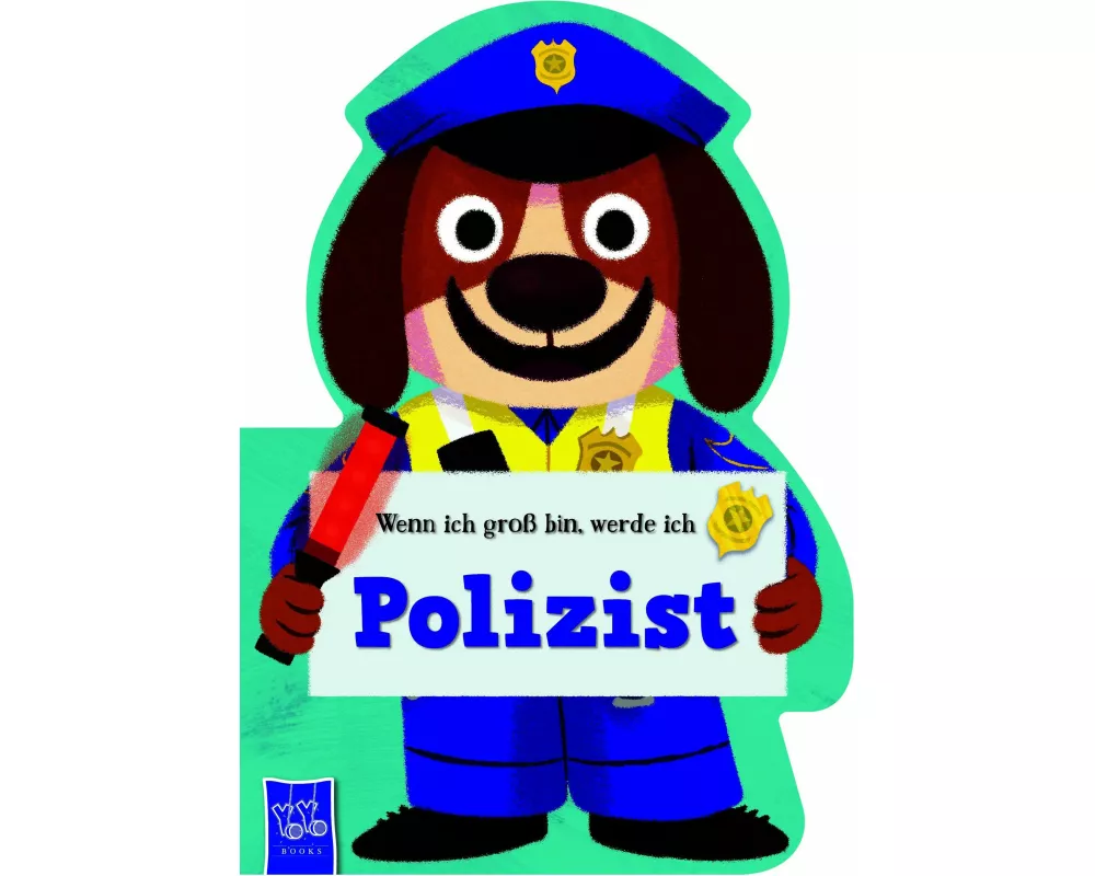 Wenn ich groß bin, werde ich - Polizist