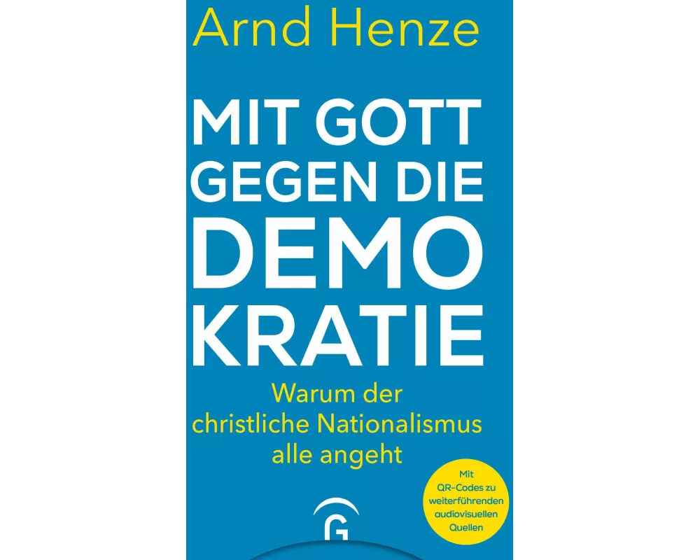 Mit Gott gegen die Demokratie
