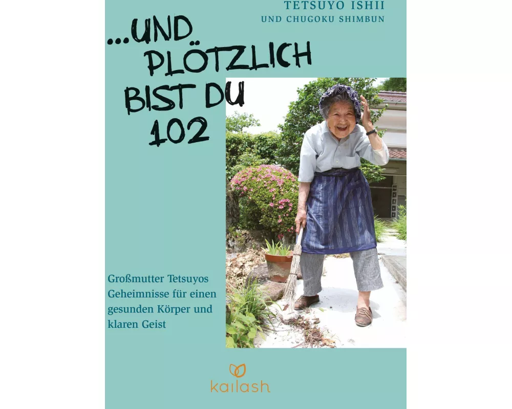 und plötzlich bist du 102