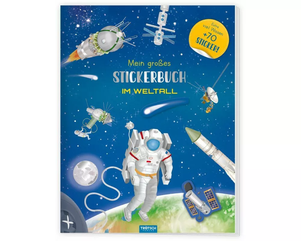 TRÖTSCH - Stickerbuch Mein großes Stickerbuch Im Weltall
