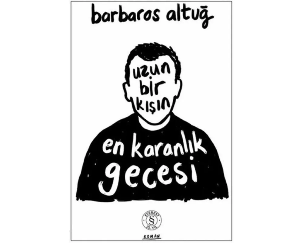 Uzun Bir Kisin En Karanlik Gecesi