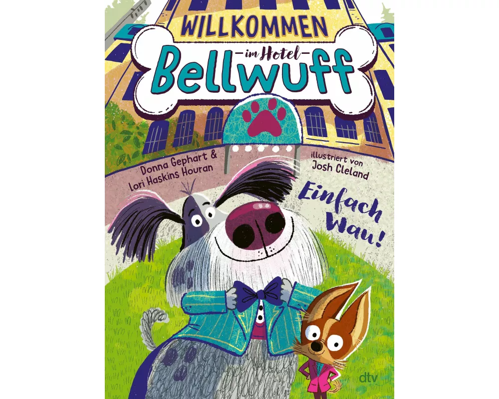 Willkommen im Hotel Bellwuff – Einfach Wau!