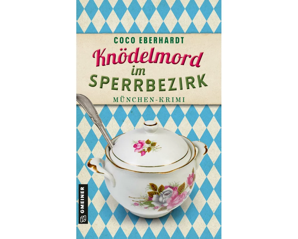 Knödelmord im Sperrbezirk