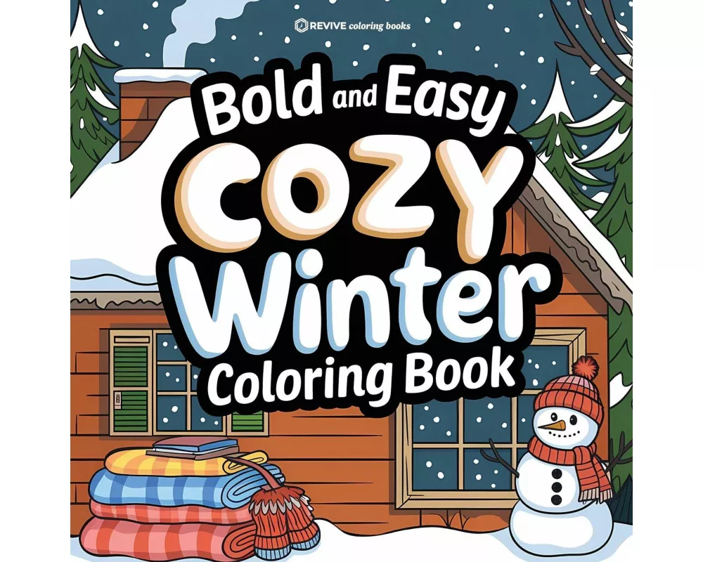 Bold & Easy Cozy Winter Coloring Book