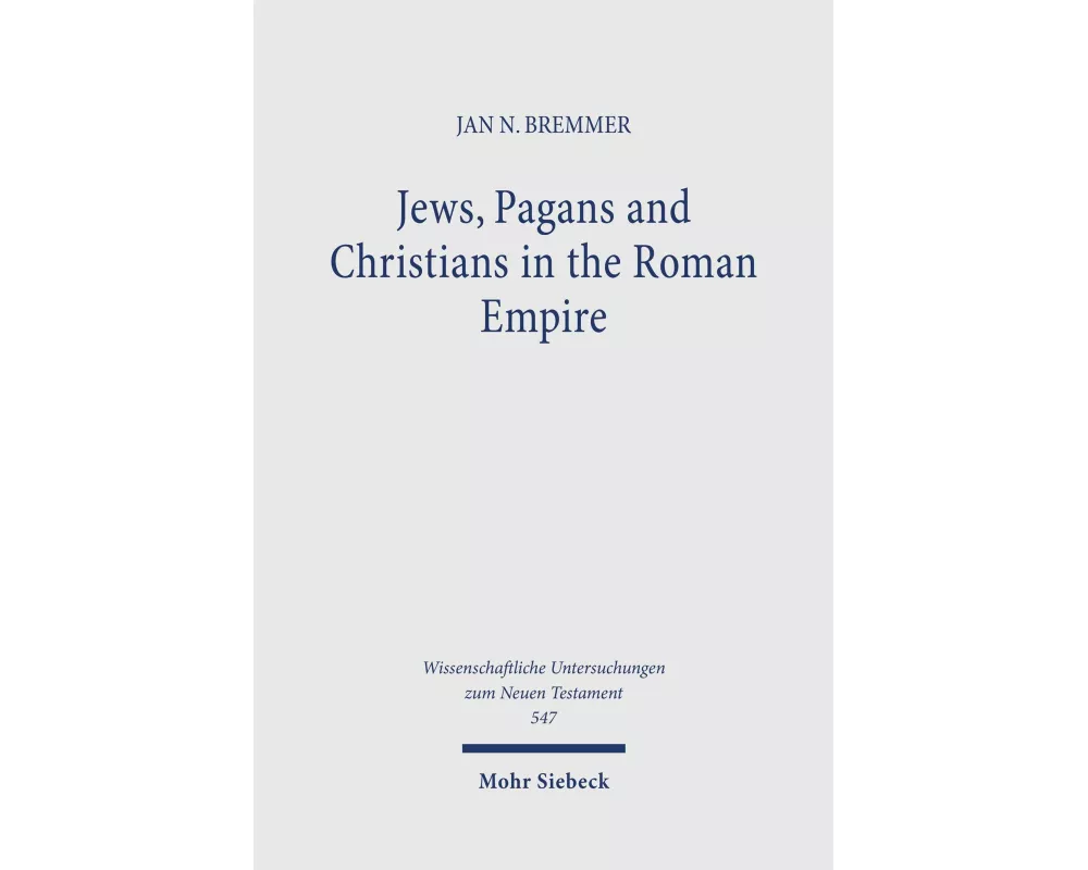 Jews, Pagans and Christians in the Roman Empire