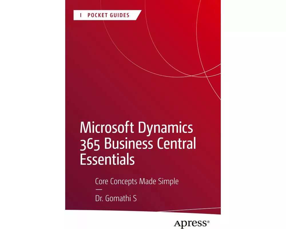 Microsoft Dynamics 365 Business Central Essentials