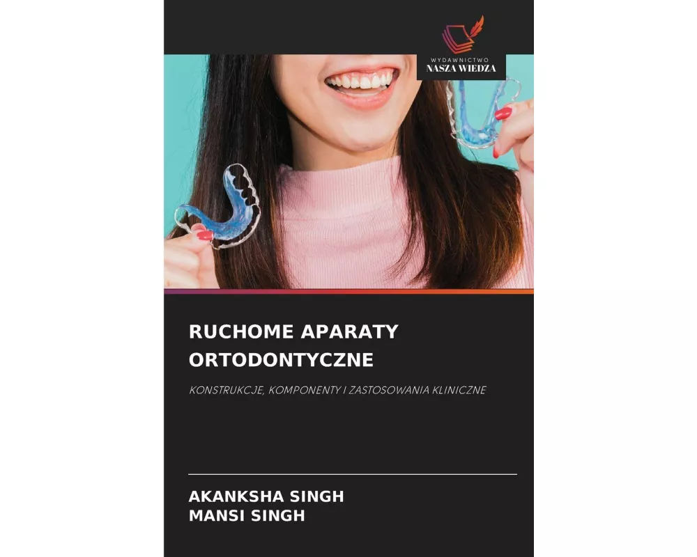 Ruchome Aparaty Ortodontyczne