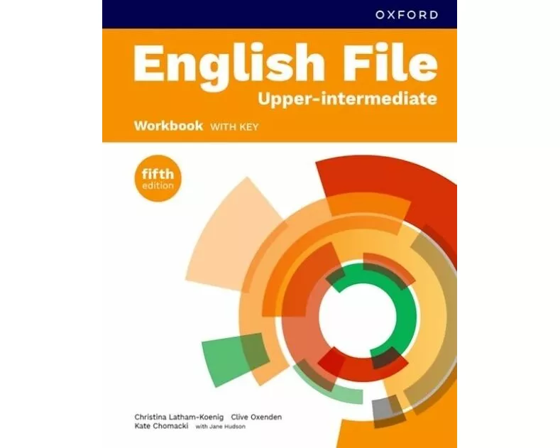 English File fifth edition: Upper-intermediate: Workbook with key
