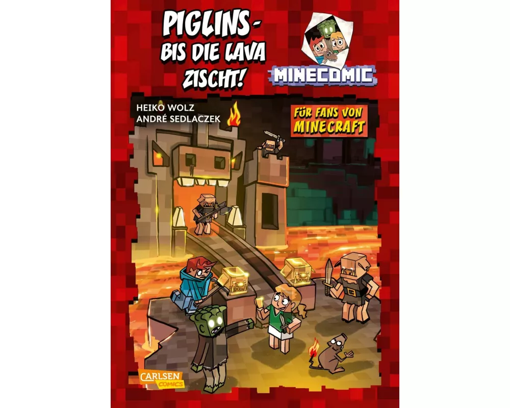 Piglins – bis die Lava zischt! - Für Fans von Minecraft