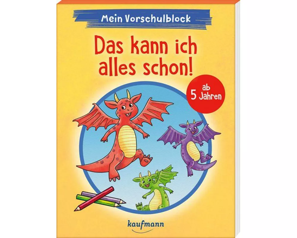 Mein Vorschulblock - Das kann ich alles schon!