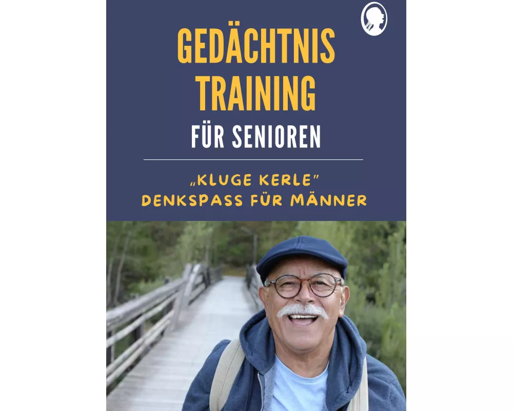Gedächtnistraining für Senioren | Denkspaß für Männer