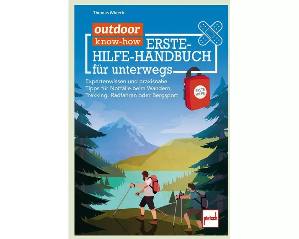 outdoor know-how: Erste-Hilfe-Handbuch für unterwegs
