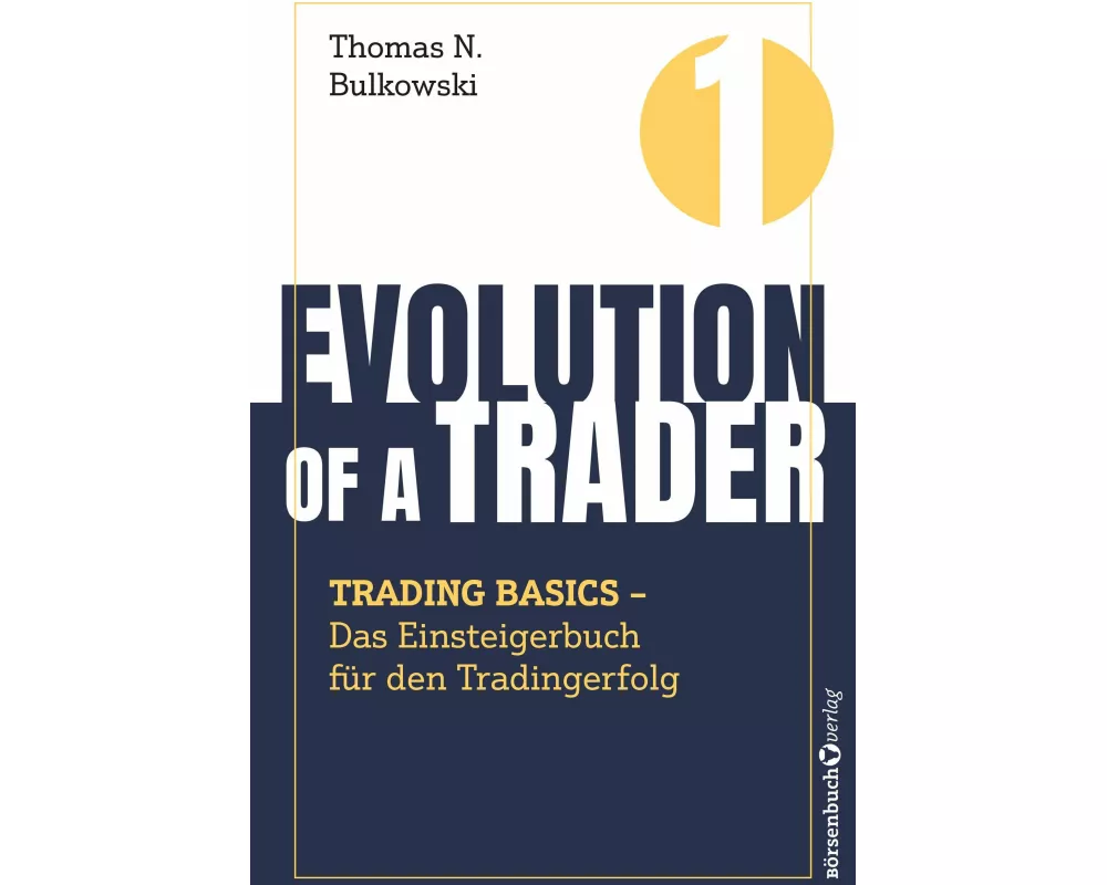 Evolution of a Trader – Trading Basics